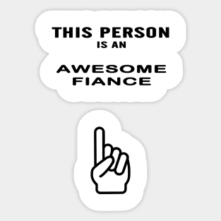 fiance nice gifts Sticker